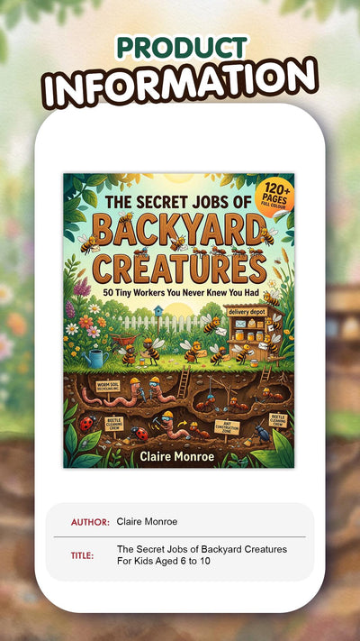 The Secret Jobs of Backyard Creatures