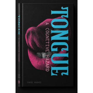 TONGUE: A Cognitive Hazard
